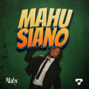 Music Audio | Maby – Mahusiano | Download Mp3