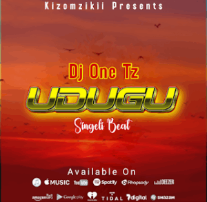 Music Audio : Dj One Tz – Udugu Singeli Beat | Download