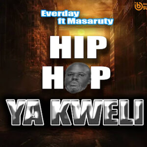 Music Audio : Everday Mc Ft Masaruty – Hip Hop | Download