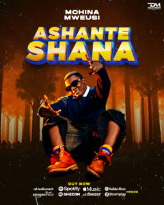 Music Audio : Mchina Mweusi – Ashante Shana | Download