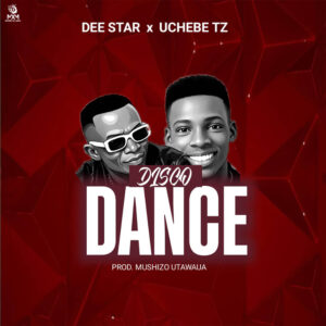 Music Audio : D Star Ft Uchebe Tz – Disco Dancer | Download