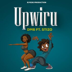 Music Audio : Dm6 Ft Stizo – Upwilu | Download