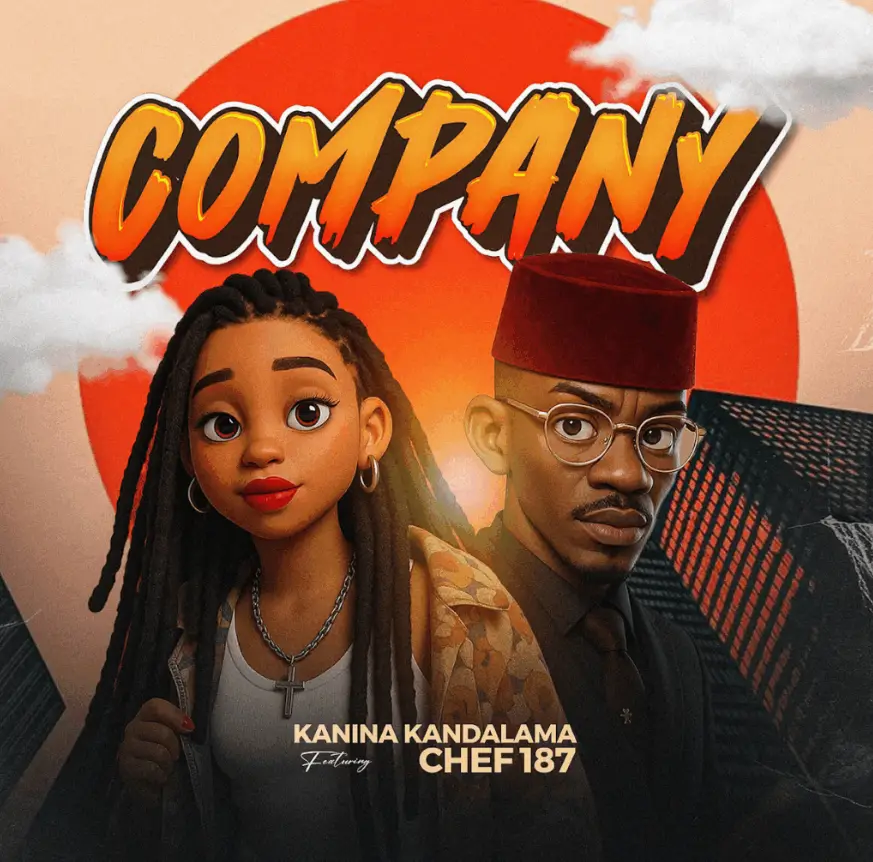 Stream & Download Music Audio : Kanina Kandalama Ft Chef 187 – Company | Download