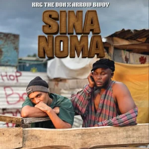 Music Audio : Krg The Don Ft Arrow Bwoy – Sina Noma | Download