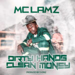 Dirty Hands Clean Money | Download