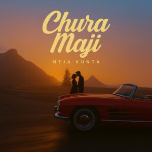 Music Audio : Meja Kunta – Chura Maji | Download