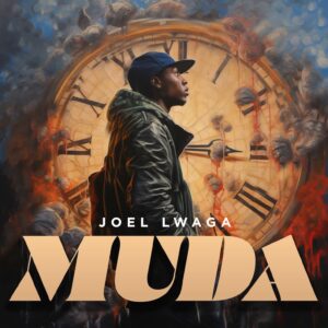 Music Audio : Joel Lwaga – Muda | Download