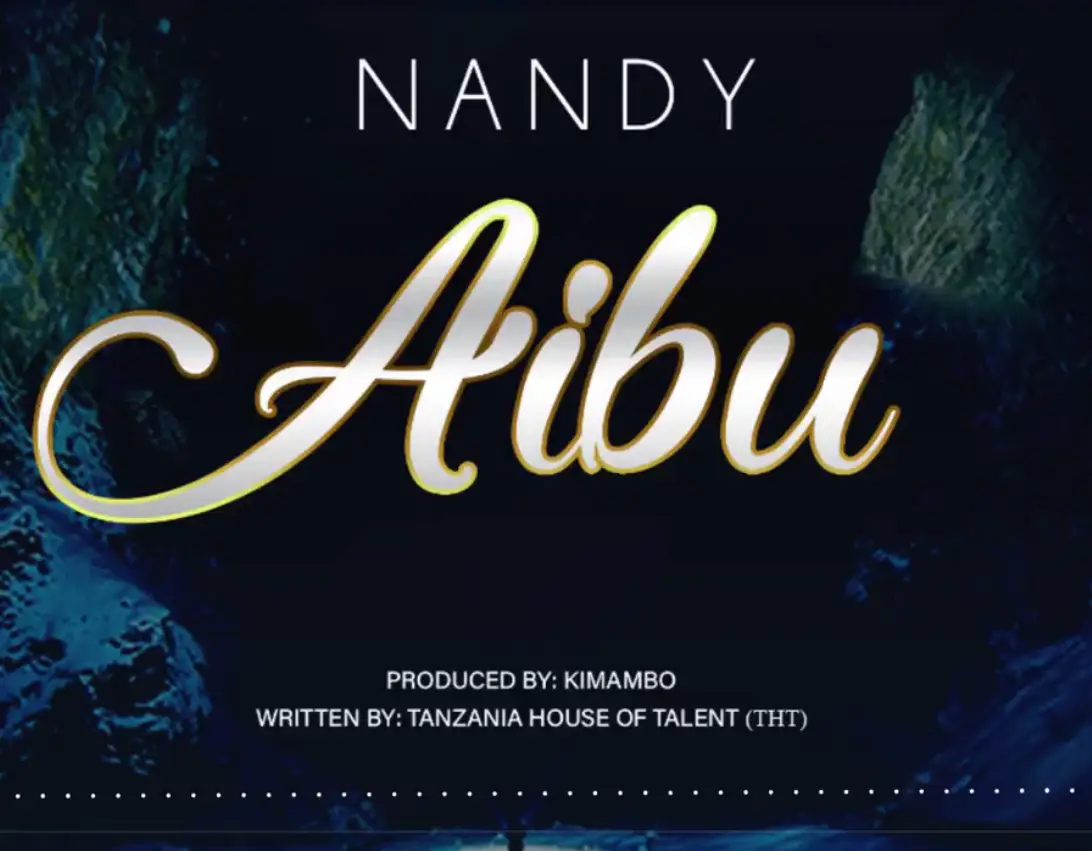 Music Audio : Nandy – Aibu | Download