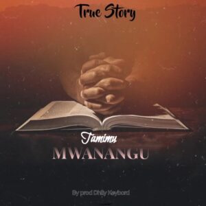 Music Audio : Tamimu – Mwanangu | Download