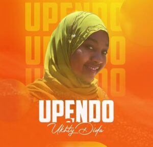 Music Audio : Ukhty Dida – Upendo | Download