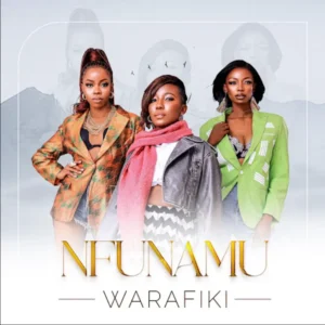 Music Audio : Warafiki – Nfunamu | Download