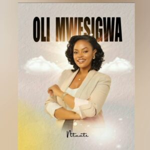 Music Audio : NTAATE – OLI MWESIGWA | Download