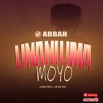 Unaniuma Moyo | Download