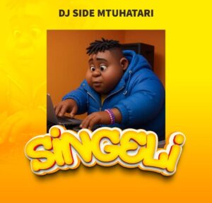 Music Audio : Side Mtu Hatari – Nataka Kua Nawe Beat Singeli | Download