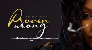 Music Audio : Christina Shusho – Proven Wrong | Download