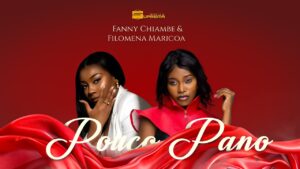 Music Audio : Fanny Chiambe ft Filomena Maricoa – Pouco Pano | Download