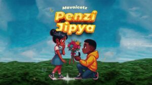 Music Audio : Mavoice – Penzi Jipya | Download