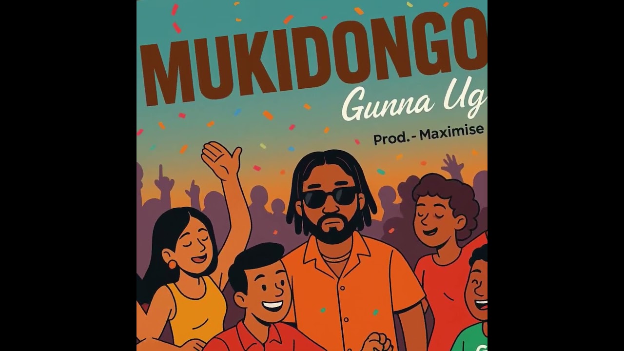 Stream & Download Music Audio : Gunna UG – Mukidongo | Download
