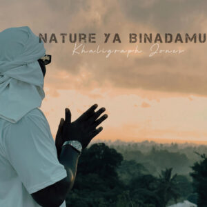 Music Audio : Khaligraph Jones – Nature ya Binadamu | Download