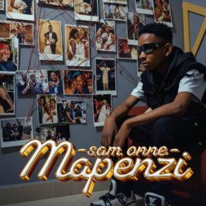 Music Audio : Sam Onne – Mapenzi | Download