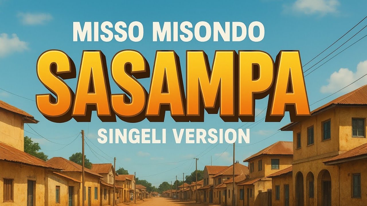 Music Audio : Misso Misondo – Sasampa | Download
