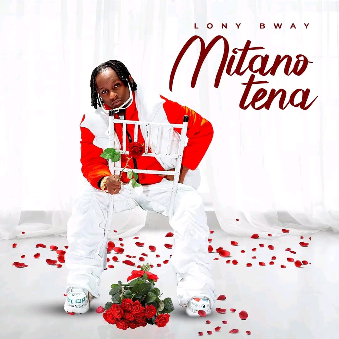 Music Audio : Lony Bway – Mitano Tena | Download