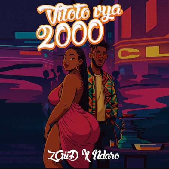 Zaiid Ft Ndaro – Vitoto Vya 2000