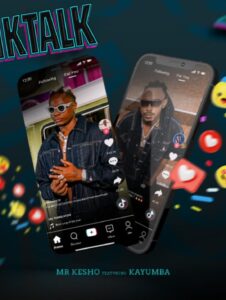 Music Audio : Mr Kesho Ft Kayumba – TikTalk | Download