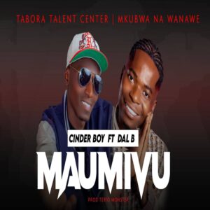 Music Audio : Cynder Boy ft Dal B (Mkubwa na wanawe) – Maumivu | Download