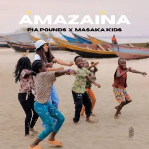 Music Audio : Pia Pounds ft Masaka Kids Africana – Amazaina | Download