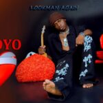 Stream & Download Music Audio : Lookman Again – Moyo | Download