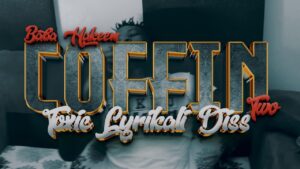 Music Audio : Baba Hakeem – Coffin 2 (Toxic Lyrikali Diss 2) | Download