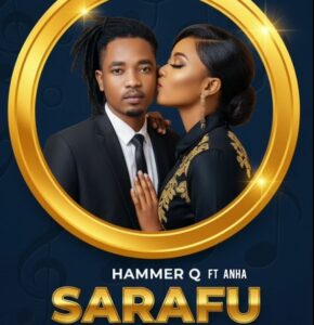Music Audio : Hammer Q Ft Anha – Sarafu | Download