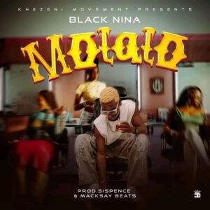 Music Audio : Black Nina Mw – MOLALO | Download