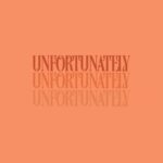 Unfortunately | Download