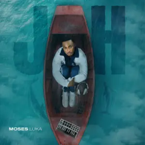 Music Audio : Moses Luka – Jah | Download