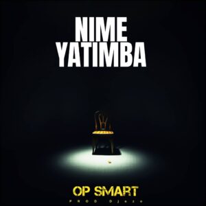 Music Audio : Op smart – Nimeyatimba | Download