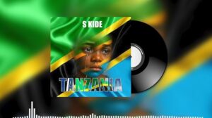 Music Audio : S Kide – Tanzania | Download