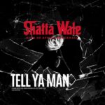 Tell Ya Man | Download