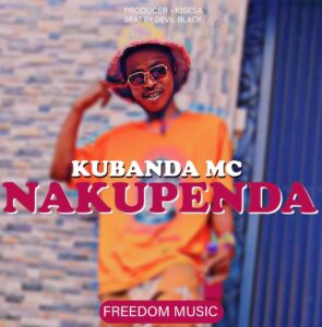 Music Audio : Wakubanda mc – Nakupenda | Download