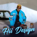 Stream & Download Music Audio : Willy Paul – Hii Design | Download