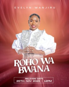 Music Audio : Evelyn Wanjiru – Roho Wa Bwana | Download
