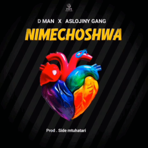 Music Audio : D Man Ft. Aslojiny Gang – Nimechoshwa | Download
