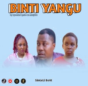 Music Audio : Dj Seeker – Binti Yangu Singeli Beat | Download