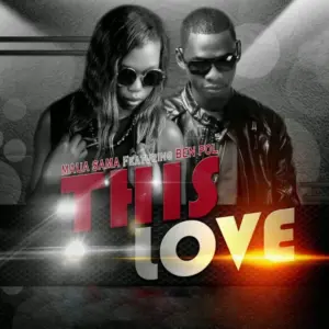 Music Audio : Maua sama Ft Ben pol – This love | Download
