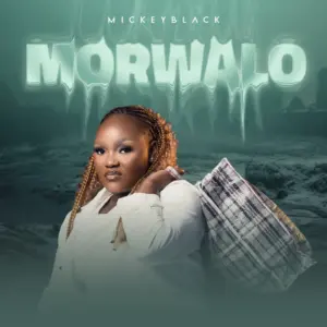 Music Audio : Mickeyblack & Vule C4 – Morwalo | Download