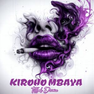 Music Audio : Tiffah Devoice – Kiroho Mbaya  | Download