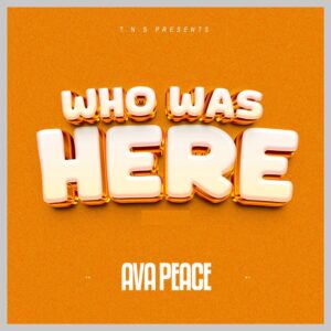 Music Audio : Ava Peace – Who Was Here | Download