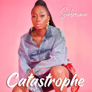 Music Audio : Sabrina – Catastrophe | Download
