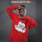 Komboni Freestyle (Part 2) | Download